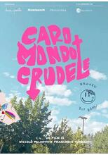 Caro Mondo Crudele